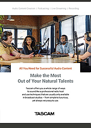 Tascam Podcasting | Make the Most Out of Your Natural Talents