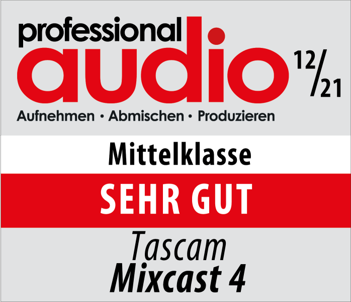 Professional Audio zeichnet das Podcast-Studio Tascam Mixcast 4 mit dem Prädikat 'SEHR GUT' aus