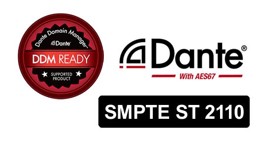 Compatible avec le logiciel Dante Domain Manager (DDM), le protocole AES67, le standard SMPTE ST 2110