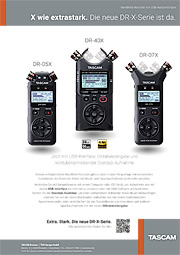 Tascam-Anzeige | DR-05X, DR-07X, DR-40X – X wie extrastark