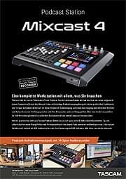 Tascam-Anzeige | Mixcast 4 – Die neue Podcast Station.